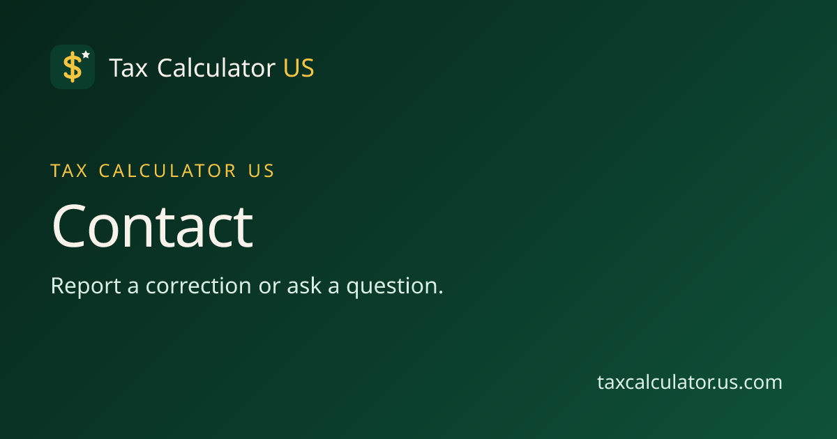 Contact and Corrections | Tax Calculator US